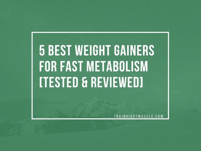 Best Weight Gainers For Fast Metabolism