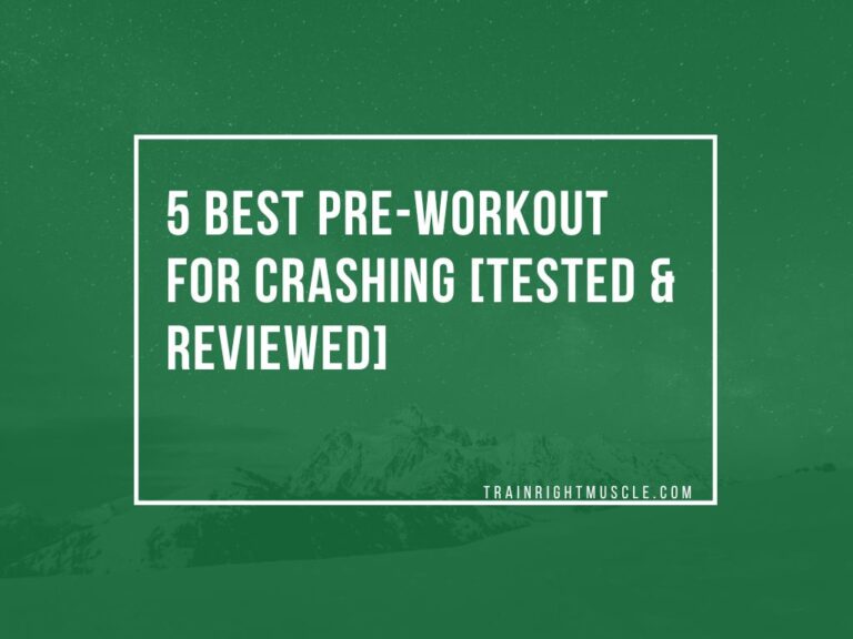 Best Pre-Workout For Crashing